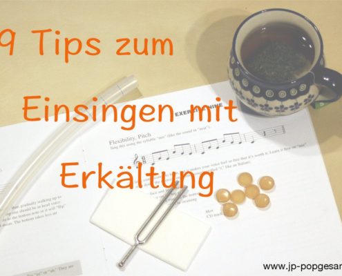 Einsingen mit Erkältung