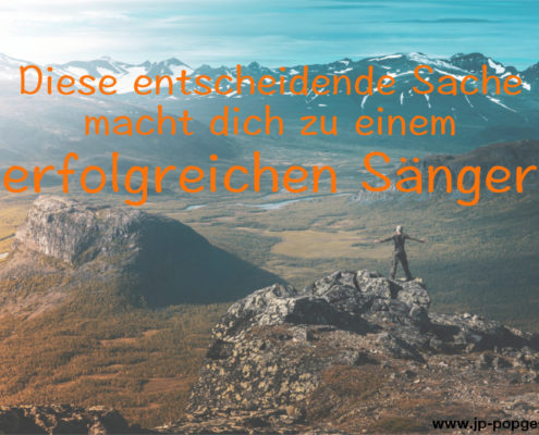 Eigenverantwortung ist der Schlüssel zum Erfolg im Gesang