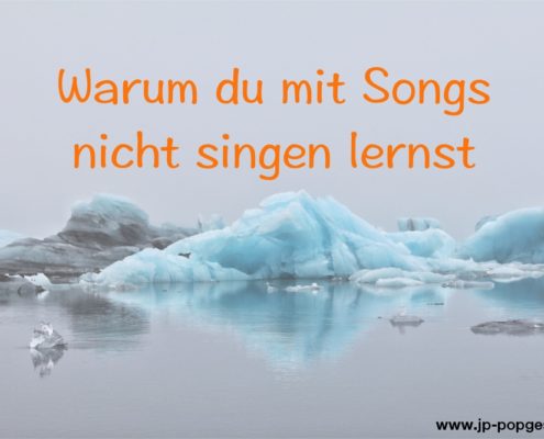 Songs zum Singen lernen Auf dem Bild siehst du einen Eisberg, denn wie im Gesang versteckt sich sehr viel unter der Oberfläche.