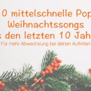 Mittelschnelle Pop-Weihnachtssongs aus den letzten 10 Jahren